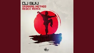 Spinning Method (Hedex Remix)