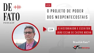 Podcast De Fato #36 | João Cezar de Castro Rocha