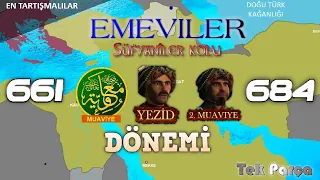 EMEVİ DEVLETİ TARİHİ 661-684 (TEK PARÇA) | SÜFYANİLER KOLU - 1. Muaviye 1. Yezid 2. Muaviye