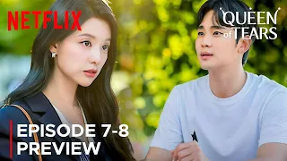 Queen of Tears | Episode 7-8 Preview | Kim Soo Hyun | Kim Ji Won {ENG SUB}