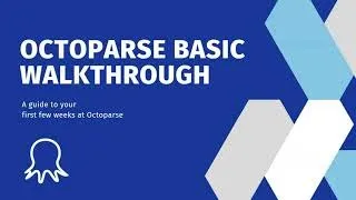 Octoparse Basic Walkthrough#2