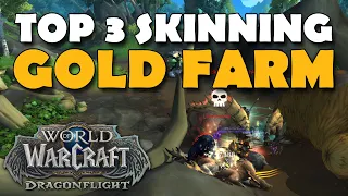Top 3 Skinning Farms For Gold in Dragonflight
