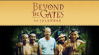 Beyond the Gates of Splendor | Full Movie
