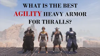 Best AGILITY Damage Heavy Armor For Thralls | Conan Exiles Age of War