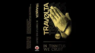 Travølta. In Tinnitus We Crust. D-beat/Crust from Belgium.