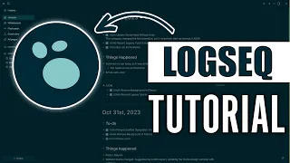 Logseq Tutorial (2024) – How to Use Logseq to Take Amazing Notes