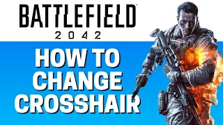 How To Change Crosshair in battlefield 2042