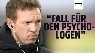 DFB-Pokal geschaut Herr Nagelsmann? "Dann wäre ich ja ein Fall für unseren Psychologen" | FC Bayern