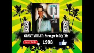 Grant Miller - Stranger In My Life  (Radio Version)