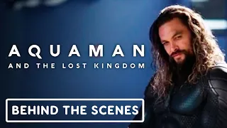Aquaman and the Lost Kingdom - Behind the Scenes Clip | DC FanDome 2021