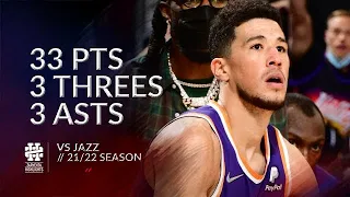 Devin Booker 33 pts 3 threes 3 asts vs Jazz 21/22 season