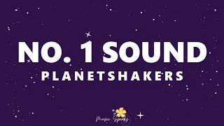 No.1 Sound - Planetshakers Live at Chapel Lyrics Video