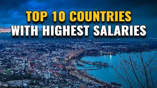 Top 10 Countries with Highest Salaries 2023