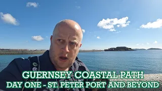 Guernsey Coastal Path - Day One - St. Peter Port | Channel Island Walks | Cool Dudes Walking Club