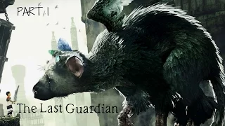 THE LAST GUARDIAN Gameplay Walkthrough - Part 1 TRICO (PS4)