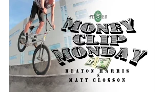 Money clip mondays: Keaton Harris & Matt Closson