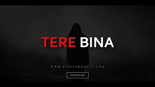 Love Emotional Type Rap Beat R&B Hip Hop Rap Instrumental Music New 2021 - "Tere Bina"