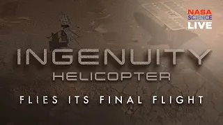 NASA Science Live: Ingenuity Mars Helicopter Tribute & Legacy