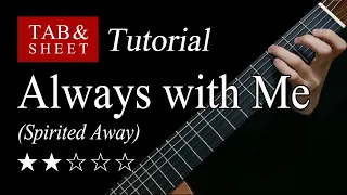Always with Me (Spirited Away) - Fingerstyle Lesson + TAB