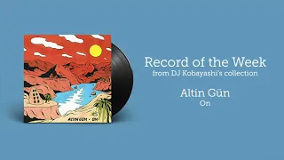 Altin Gün - On {Full Album} | Record of the Week