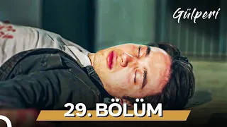 Gülperi | 29. Bölüm