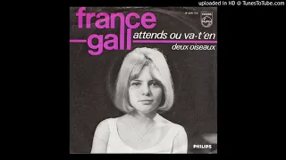 France Gall - Attends ou va-t'en (1965)