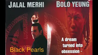 Black Pearls (1991) | Full Movie | Jalal Merhi | Jamie Farr | Bolo Yeung | Lazar Rockwood.