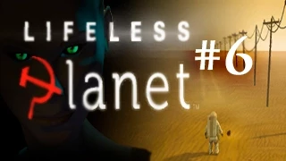 Lifeless Planet. Прохождение # 6 - Сумерки.