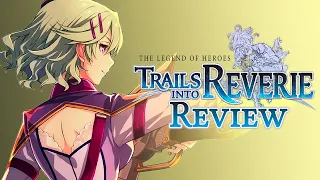 The Legend of Heroes: Trails into Reverie Review (PS5, also on PS4, Switch, PC) | Backlog Battle