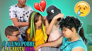 O ALUNO POBRE E A GAROTA RICA - PARTE 9 😭😱