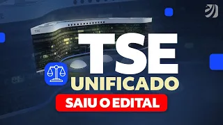 CONCURSO TSE UNIFICADO: SAIU O EDITAL!