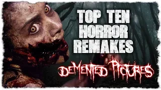 Top 10 Horror Remakes