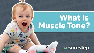 How does muscle tone affect my child?