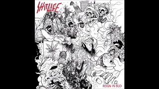 Shit Life - Reign in Bud (2019) Full Album (Grindcore)