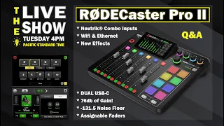 RØDECaster Pro II Live for Streamers "Dream Tool " YES or NO?