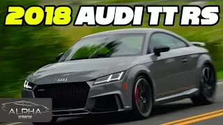 HEAR THE SOUND, 2018 Audi TT RS Review - Alpha Automotive
