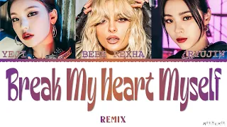 Bebe Rexha, YEJI & RYUJIN 'Break My Heart Myself' Lyrics