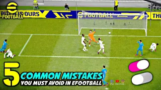 5 Mistakes in Attack & Defence You Must Avoid | eFootball 2024 Mobile