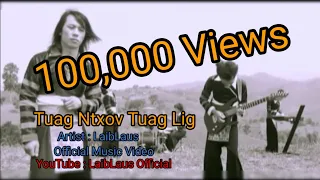 LaibLaus​ -​ Tuag Ntxov Tuag Lig(Official​ Music​ Video)​