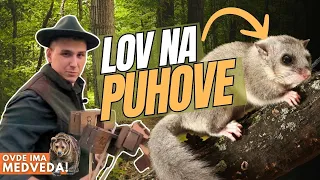 Lovili smo PUHOVE na teritoriji MEDVEDA!