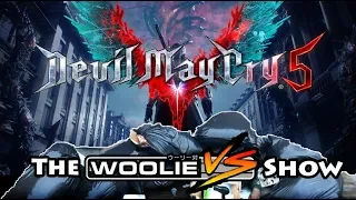 The Woolie Versus Show: Devil May Cry 5 Demo