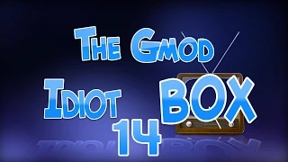 The GMod Idiot Box Episode 14 RUS