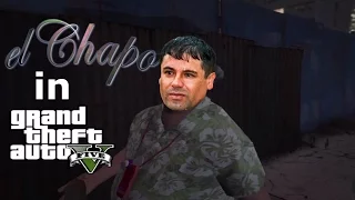 El Chapo on GTA 5