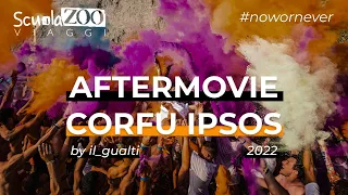 Aftermovie ScuolaZoo | Corfù Ipsos 2022