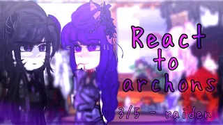 Gods (My ocs) React to archons | 3/5 - Raiden | Part 1/2 | (Gacha club) | Original