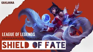 ✘ league of legends || shield of fate ✘