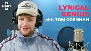 Can Tom Grennan Recognize the Lyrics to His Own Songs? | Lyrical Genius | SiriusXM