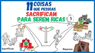 11 Sacrifícios que Você Precisa Fazer se Quiser Ficar Rico