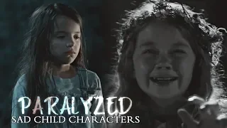 Sad Child Characters | Paralyzed