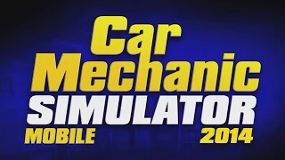 Official Car Mechanic Simulator 2014 (iOS / Android) Launch Trailer